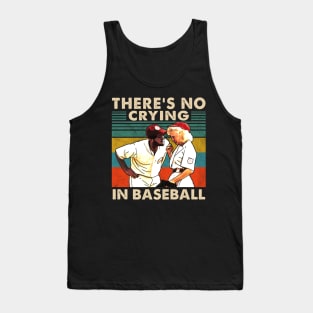 There's No Crying In Baseball Tank Top